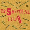 VARIOUS ARTISTS: Essential Dub