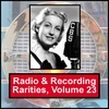 VARIOUS ARTISTS: Radio & Recording Rarities, Volume 23