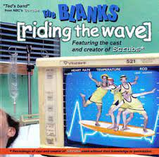 THE BLANKS: Riding The Wave