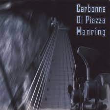 CARBONNE - DI PIAZZA - MANRING: Carbonne - Di Piazza - Manring