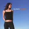 LIZ CARLISLE: Big Dreams