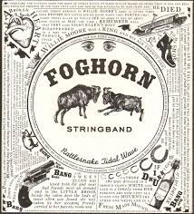 FOGHORN STRINGBAND: Rattlesnake Tidal Wave