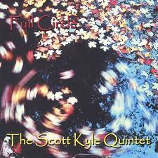 THE SCOTT KYLE QUINTET: Full Circle