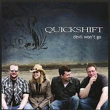 QUICKSHIFT: Devil Won't Go