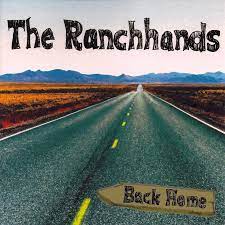 THE RANCHHANDS: Back Home