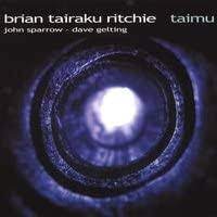 BRIAN TAIRAKU RITCHIE: Taimu