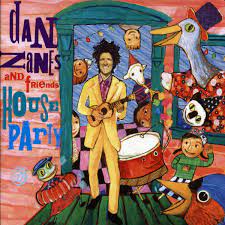 DAN ZANES AND FRIENDS: House Party